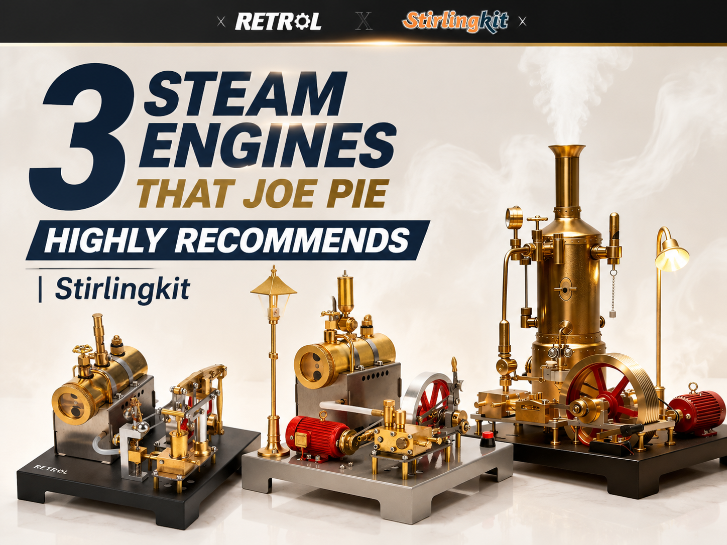 3 Steam Engines That Joe Pie Highly Recommends | Stirlingkit