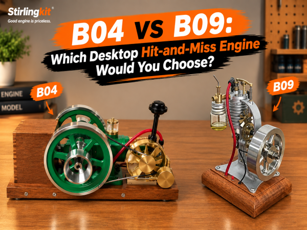 B04 vs B09: Which Desktop Hit-and-Miss Engine Would You Choose? | Stirlingkit
