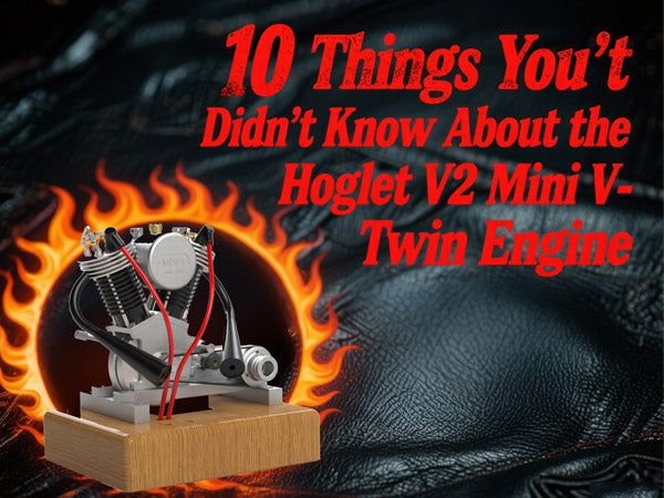 10 Things You Didn’t Know About the Hoglet V2 Mini V-Twin Engine | Stirlingkit