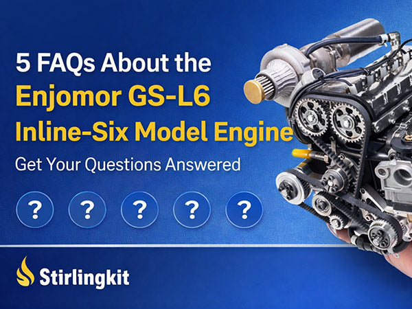 5 FAQs About the Enjomor GS-L6 Inline-Six Model Engine | Stirlingkit