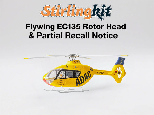 Flywing EC135 Rotor Head Upgrade & Recall Notice | Stirlingkit
