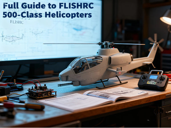 Full Guide to FLISHRC 500-Class Helicopters | Stirlingkit