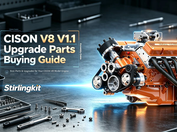 CISON V8 Pro V1.1 Upgrade Parts Buying Guide | Stirlingkit