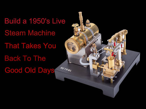 Build a 1950's Live Steam Machine That Takes You Back To The Good Old ...
