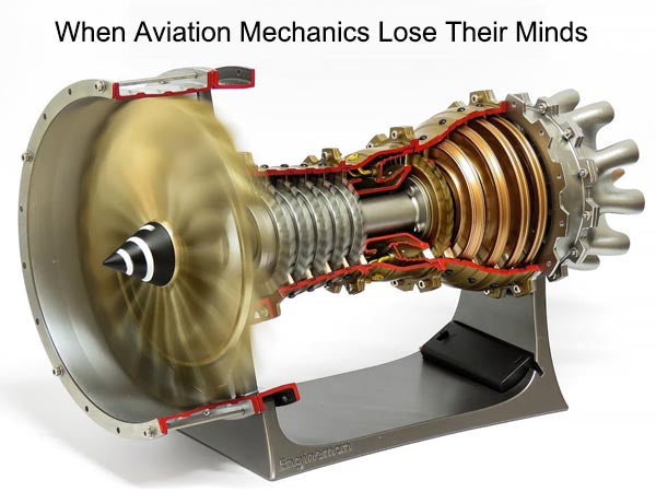 When Aviation Mechanics Lose Their Minds... | Stirlingkit