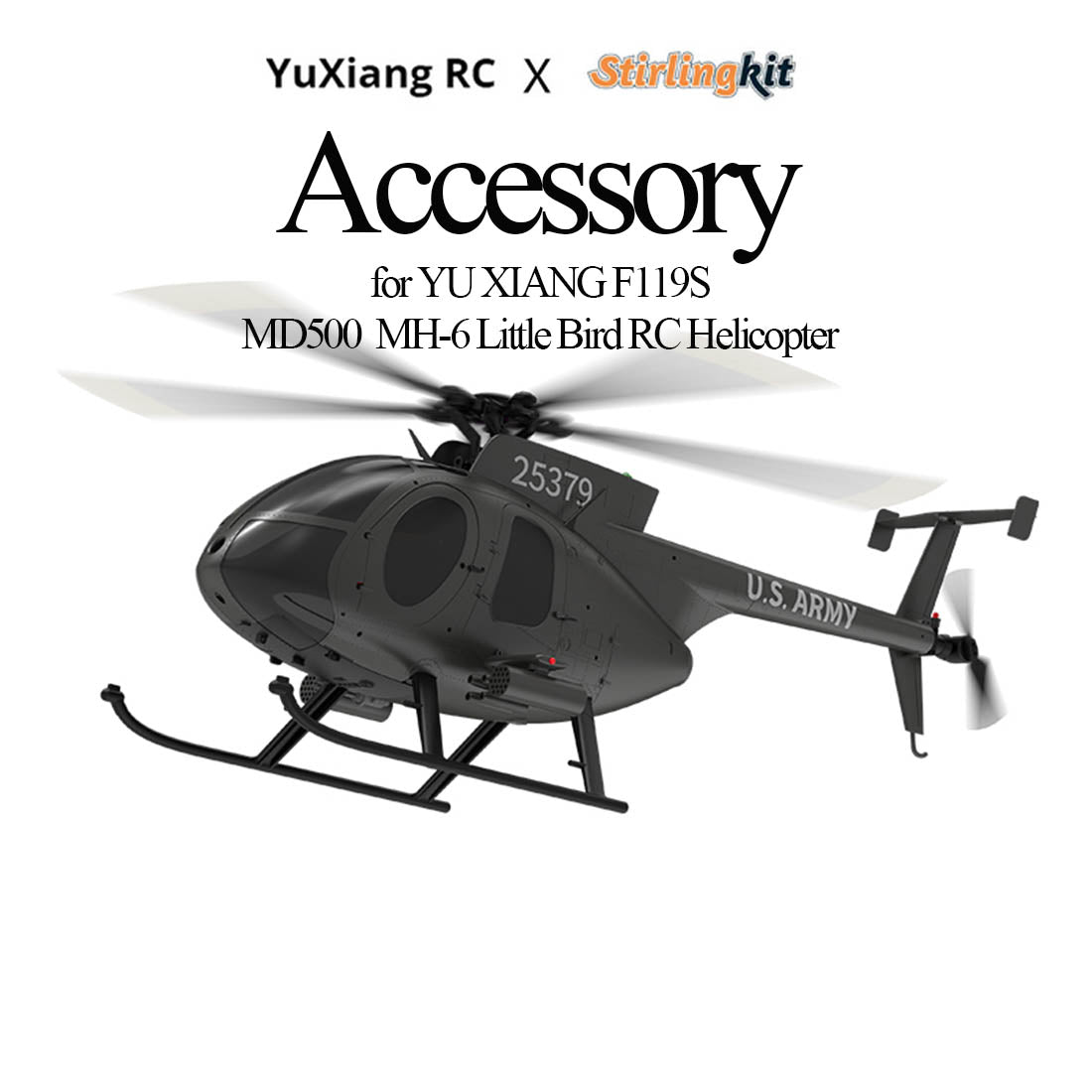 Accessory for YU XIANG F119S MD500 MH-6 Little Bird RC Helicopter - stirlingkit